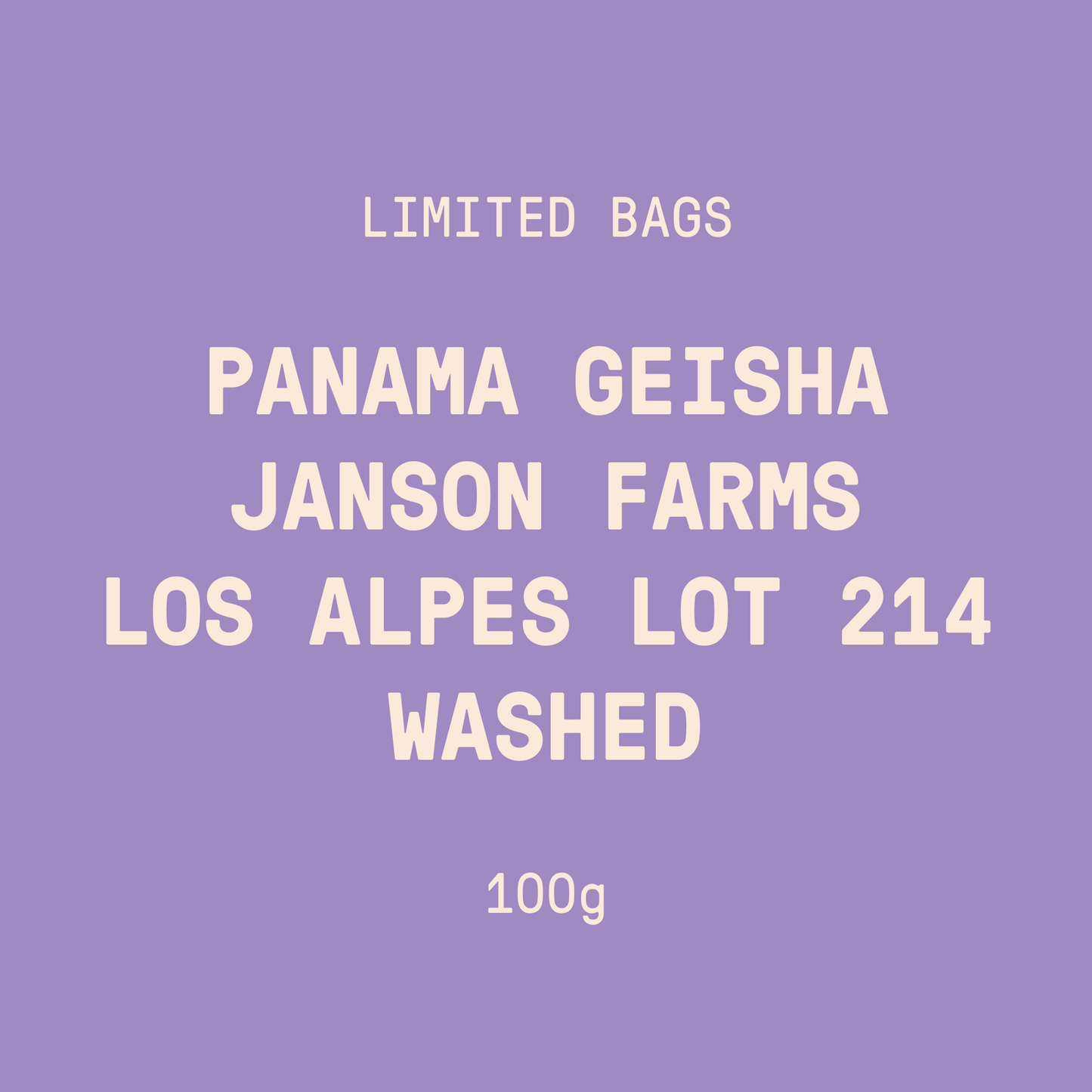 Limited Bags | Panama - Janson Farms - Los Alpes Lot 214 Geisha | Washed - 100g