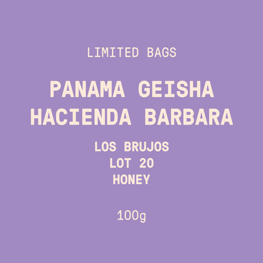 Limited Bags | Panama - Hacienda Barbara Los Brujos Geisha Lot 20 | Honey - 100g