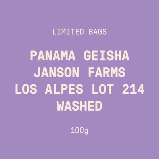 Limited Bags | Panama - Janson Farms - Los Alpes Lot 214 Geisha | Washed - 100g